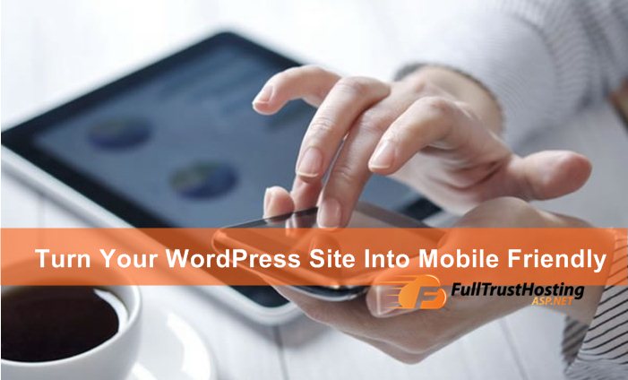 Plugins To Turn Your WordPress Site Into Mobile Friendly